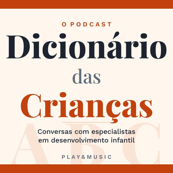 Capa do podcast Dicionário das Crianças